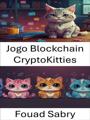 cover image of Jogo Blockchain CryptoKitties
